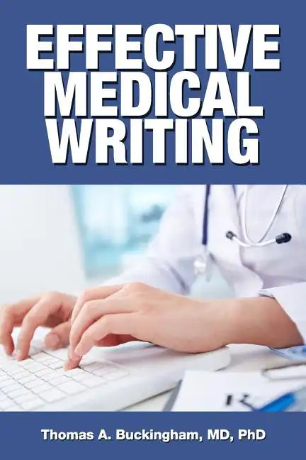Effective Medical Writing - Paperback