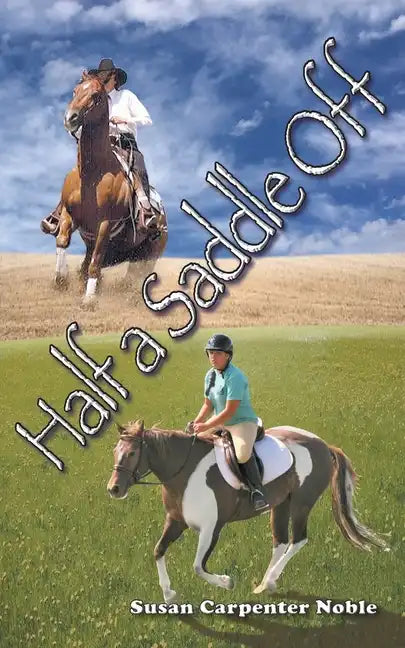 Half a Saddle Off - Paperback
