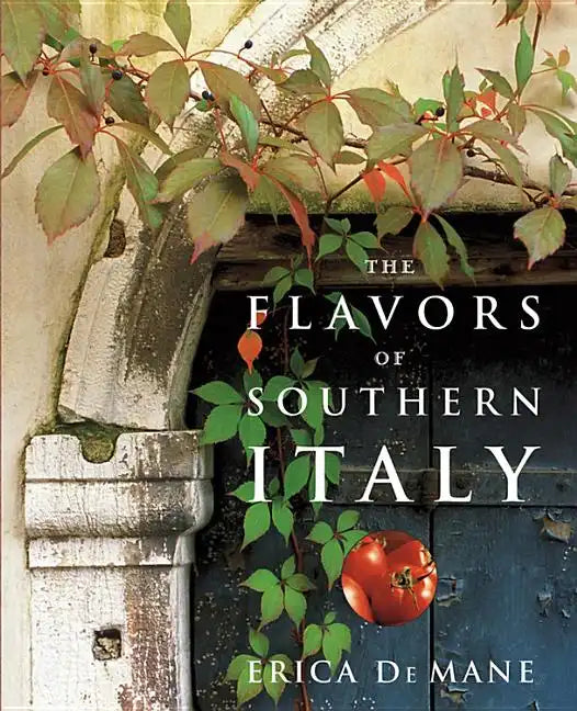 The Flavors of Southern Italy - Hardcover