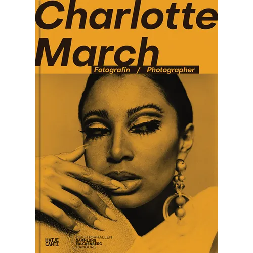 Charlotte March: Photographer - Hardcover