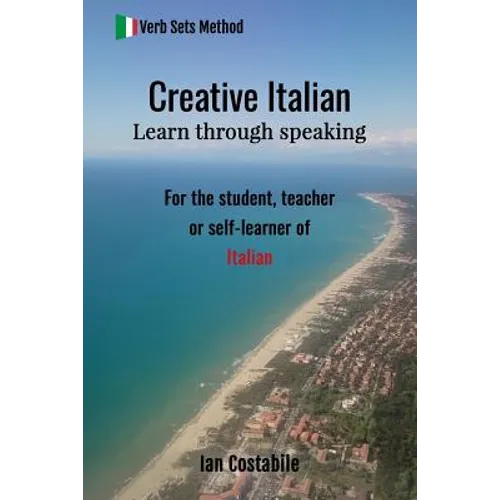 Creative Italian: Learn through speaking - Paperback
