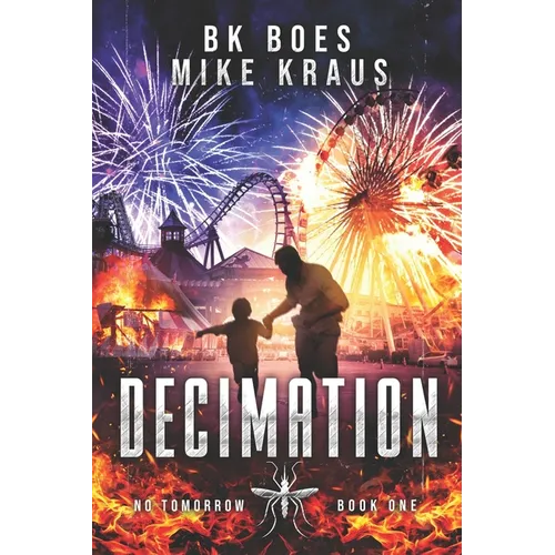 Decimation - No Tomorrow Book 1 - Paperback