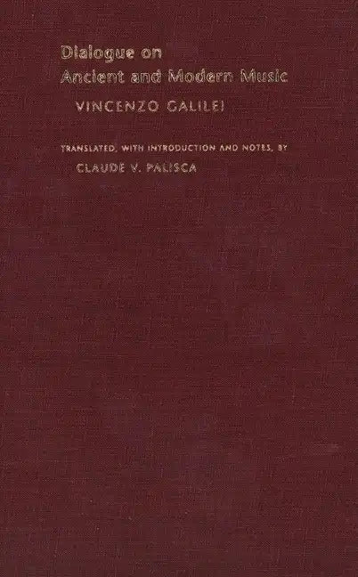 Dialogue on Ancient and Modern Music - Hardcover