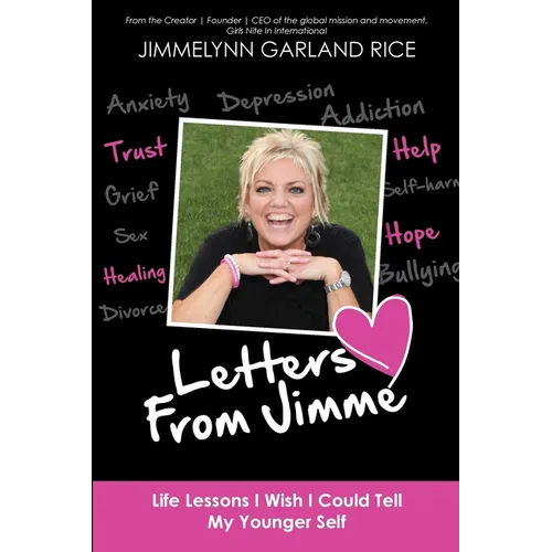Letters from Jimme: Life Lessons I Wish I Could Tell My Younger Self - Paperback