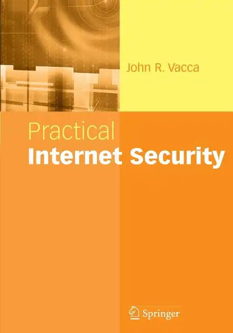 Practical Internet Security - Paperback