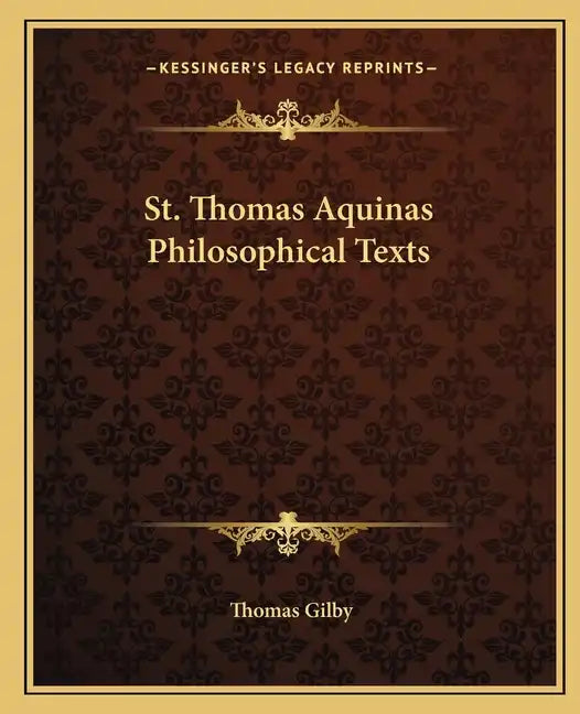 St. Thomas Aquinas Philosophical Texts - Paperback