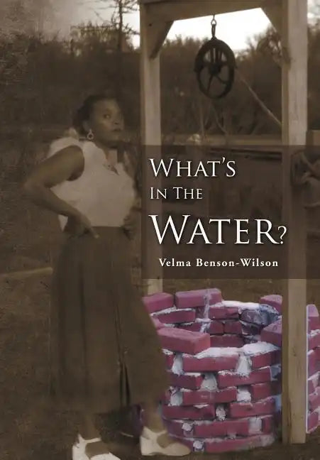 What's in the Water: Fannie, a Legacy of Love - Hardcover