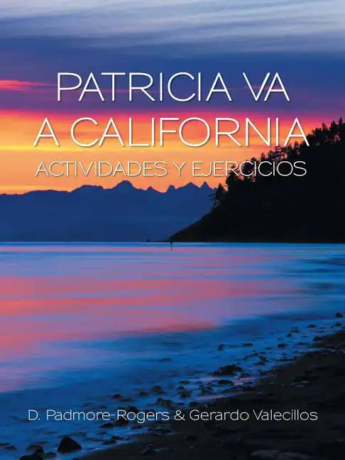 Patricia Va a California Actividades Y Ejercicios - Paperback