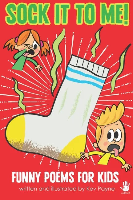 Sock It To Me!: Funny Poems for Kids - Paperback