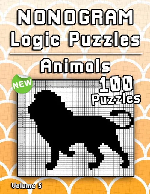 Nonogram Puzzles Animals: Challenging Hanjie puzzle collection with japanese picture riddles. Fun brain tease for everyone. - Paperback