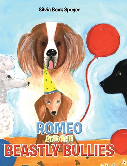 Romeo and the Beastly Bullies - Hardcover