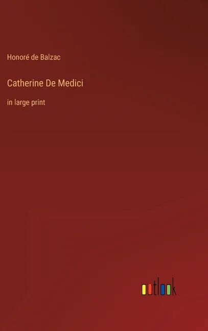 Catherine De Medici: in large print - Hardcover