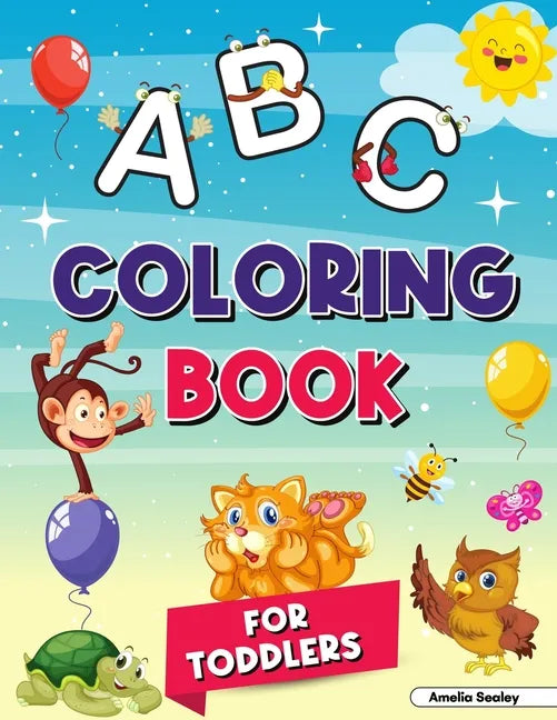 Alphabet Coloring Book for Kids Ages 2-4: Letter Coloring Book for Kids - Paperback
