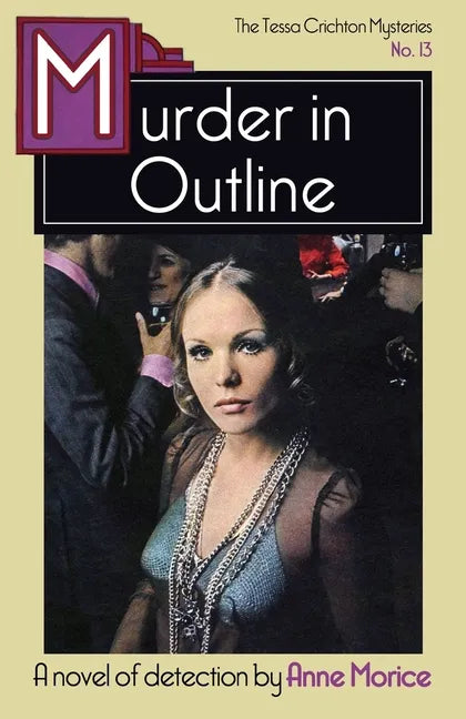 Murder in Outline: A Tessa Crichton Mystery - Paperback