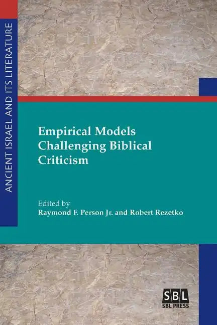 Empirical Models Challenging Biblical Criticism - Paperback