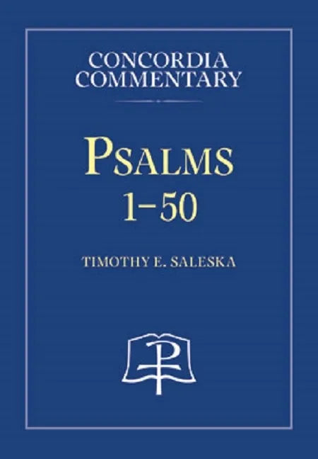 Psalms 1-50 - Concordia Commentary - Hardcover