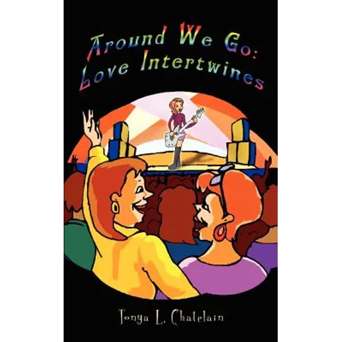 Around We Go: Love Intertwines - Paperback