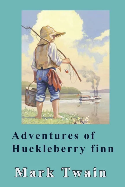 Adventures of Huckleberry Finn - Paperback