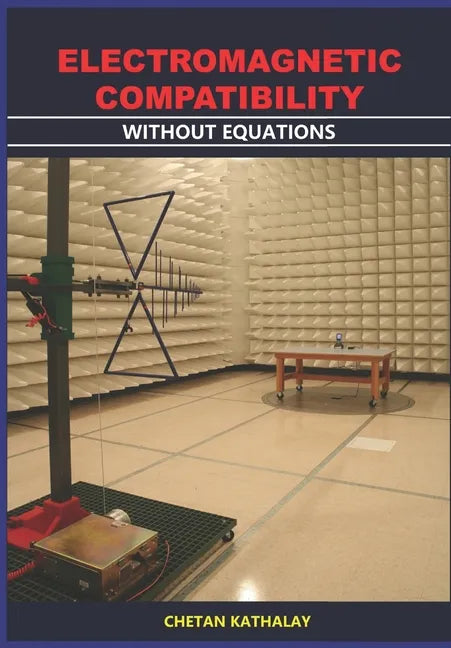 Electromagnetic Compatibility -Without Equations - Paperback