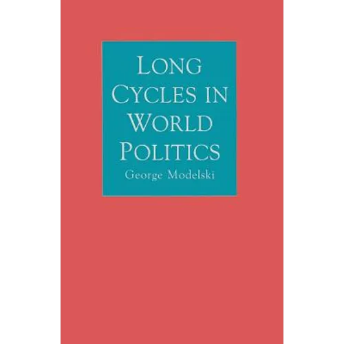 Long Cycles in World Politics - Paperback