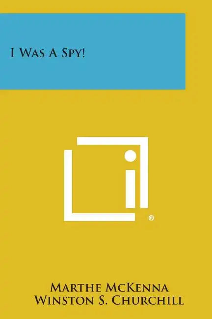 I Was a Spy! - Paperback