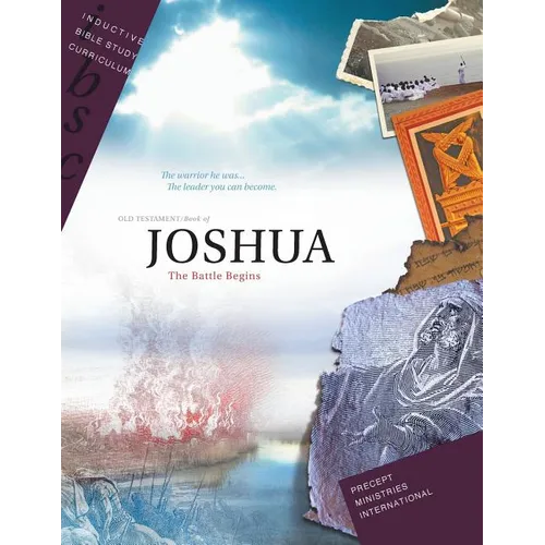 Joshua - The Battle Begins (Inductive Bible Study Curriculum Workbook) - Paperback