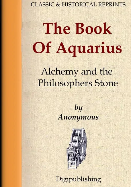 The Book Of Aquarius - Alchemy and the Philosophers Stone - Paperback