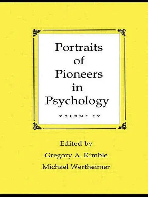 Portraits of Pioneers in Psychology: Volume IV - Paperback