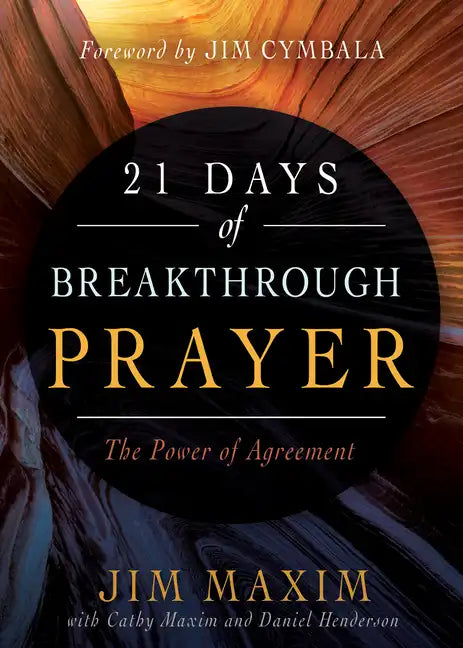 21 Days of Breakthrough Prayer: The Power of Agreement - Paperback