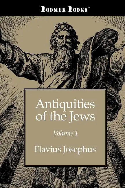 Antiquities of the Jews volume 1 - Paperback