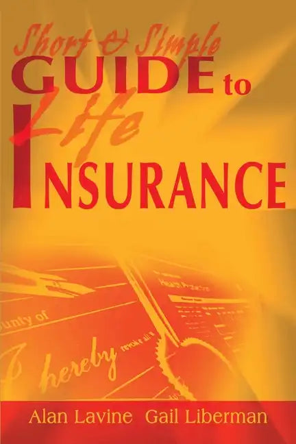 Short and Simple Guide to Life Insurance - Paperback