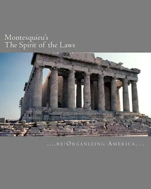 Montesquieu's The Spirit of the Laws - Paperback