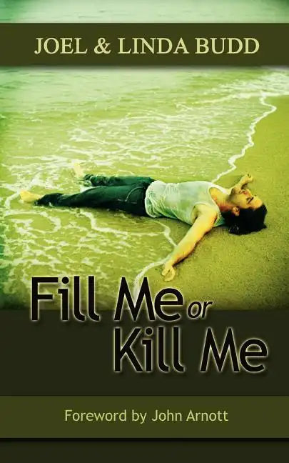 Fill Me or Kill Me - Paperback