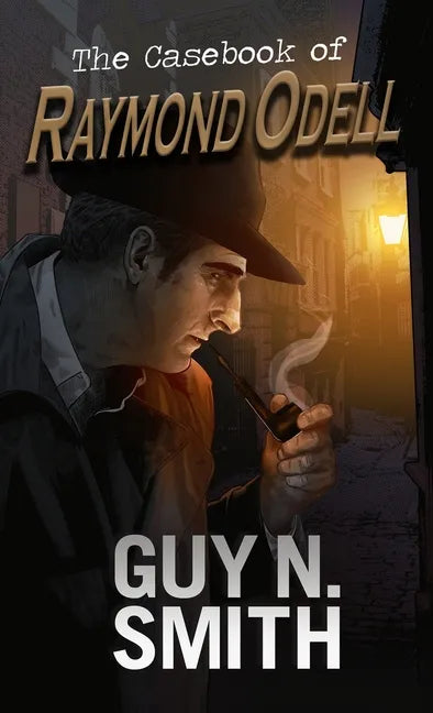 The Casebook of Raymond Odell - Paperback