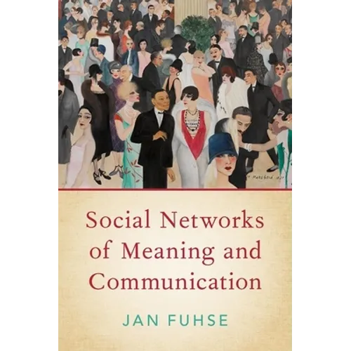 Social Networks of Meaning and Communication - Hardcover