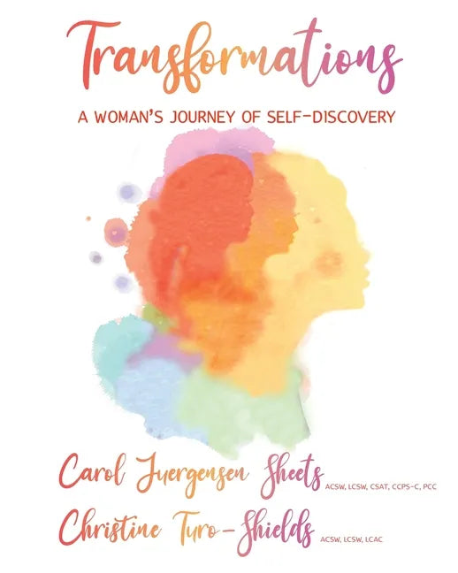 Transformations: A Woman's Journey of Self-Discovery - Paperback
