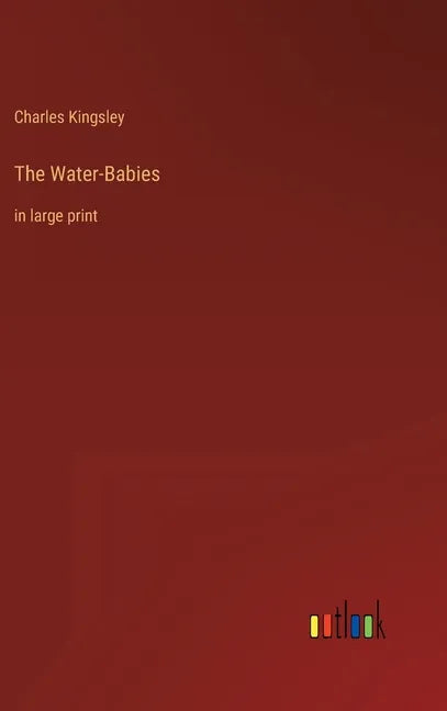 The Water-Babies: in large print - Hardcover