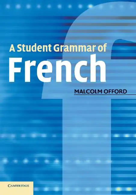 A Student Grammar of French - Paperback