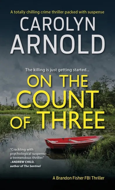 On the Count of Three: A totally chilling crime thriller packed with suspense - Paperback