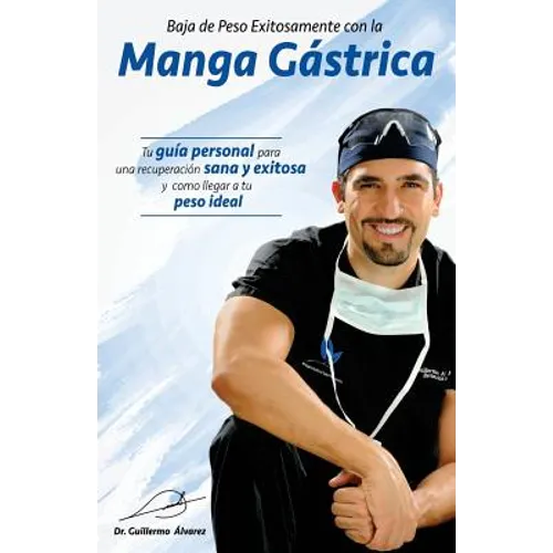 Baja de Peso Exitosamente con la Manga Gastrica - Paperback