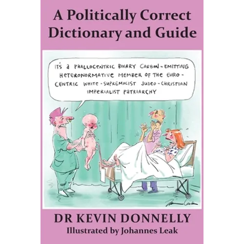 A Politically Correct Dictionary and Guide - Paperback