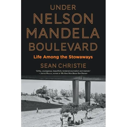 Under Nelson Mandela Boulevard: Life Among the Stowaways - Paperback