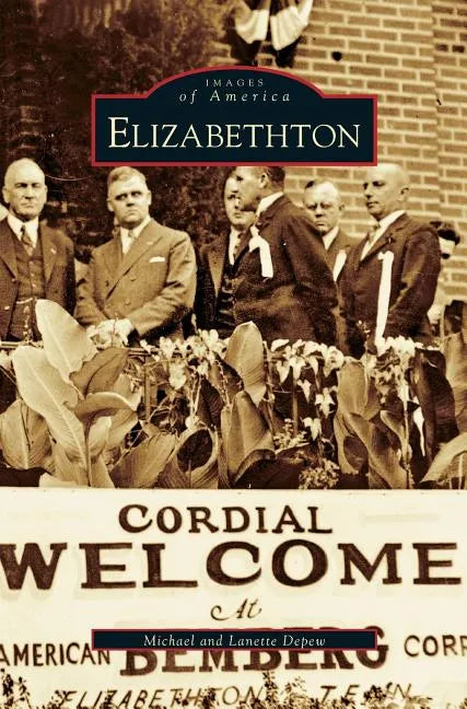 Elizabethton - Hardcover