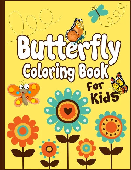 Butterfly Coloring Book for Kids: Cute Butterfly drawing and Coloring Art Activity Book - Paperback