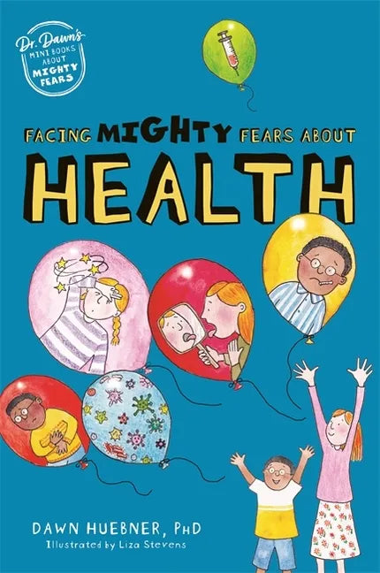 Facing Mighty Fears about Health - Paperback