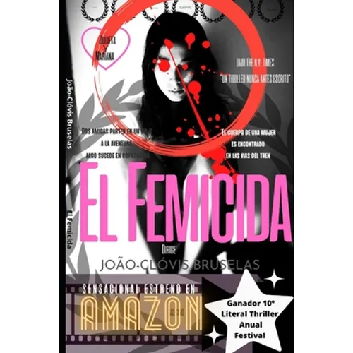El Femicida: (Amar no es amor) - Paperback
