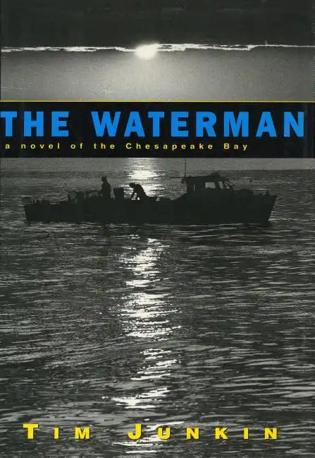 Waterman: A Novel of the Chesapeake Bay - Paperback