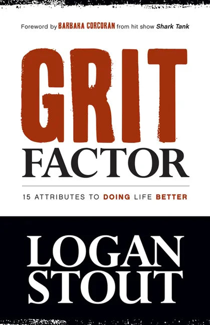 Grit Factor: 15 Attributes to Doing Life Better - Paperback