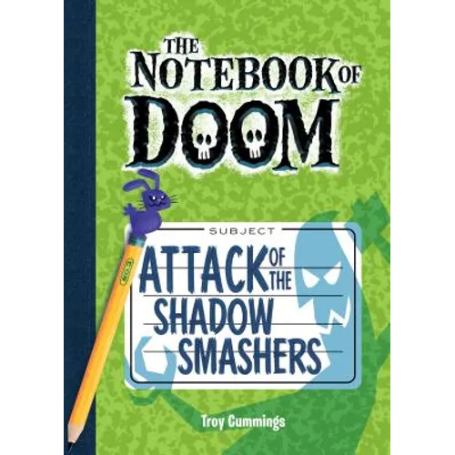 Attack of the Shadow Smashers: #3 - Library Binding