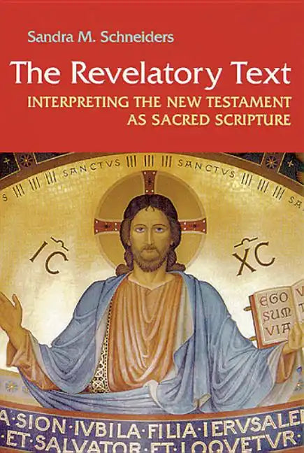 Revelatory Text: Interpreting the New Testament as Sacred Scripture - Paperback